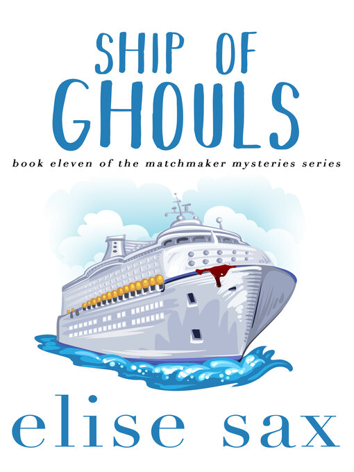 Title details for Ship of Ghouls by Elise Sax - Available